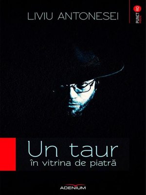 cover image of Un taur în vitrina de piatră. Antologie lirică (1977-2012)
